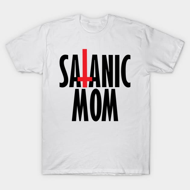 Satanic Mom T-Shirt by artpirate